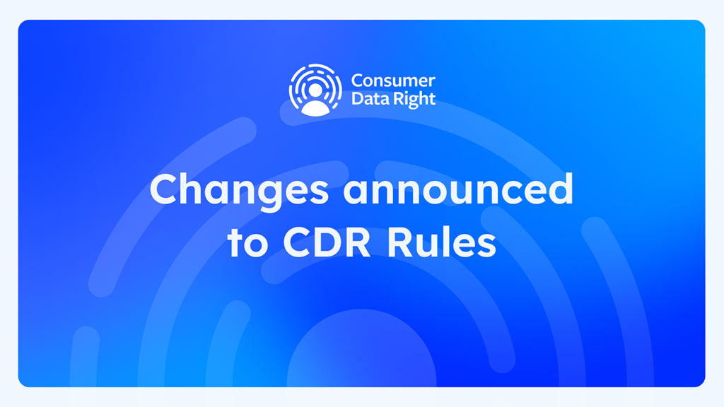 Blue background with white CDR logo. White text reads "Changes announced to CDR Rules"